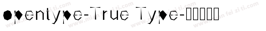 opentype-True Type字体转换